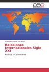 Relaciones Internacionales Siglo XXI