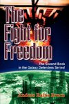 The Fight for Freedom