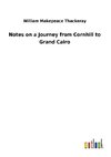 Notes on a Journey from Cornhill to Grand Cairo