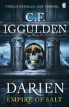 Iggulden, C: Empire of Salt 01. Darien
