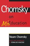 CHOMSKY ON MISEDUCATION