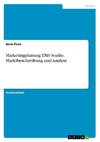 Marketingplanung EMS Studio. Marktbeschreibung und Analyse