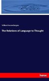 The Relations of Language to Thought