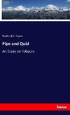 Pipe and Quid
