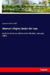 Woman's Rights Under the Law