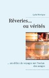 Rêveries ou vérités