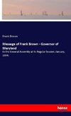 Message of Frank Brown - Governor of Maryland