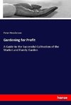 Gardening for Profit