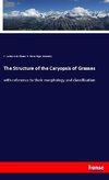 The Structure of the Caryopsis of Grasses