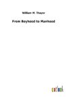 From Boyhood to Manhood