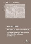 Incarner le droit international