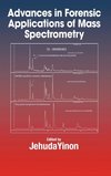 Advances in Forensic Applications of Mass Spectrometry