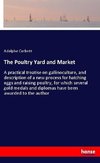 The Poultry Yard and Market