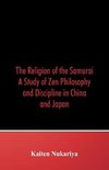 The Religion of the Samurai