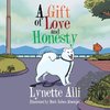 A Gift of Love and Honesty