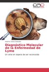 Diagnóstico Molecular de la Enfermedad de Lyme