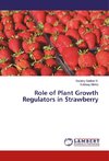 Role of Plant Growth Regulators in Strawberry