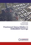 Prestressed Geosynthetics in Embedded Footings