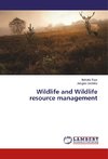 Wildlife and Wildlife resource management