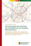 Harmonização dos Conflitos de Competências em Regiões Metropolitanas