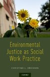 Erickson, C: Environmental Justice as Social Work Practice