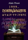 1999... Nostradamus avait vu juste