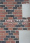 Strategic Communication