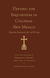 Defying the Inquisition in Colonial New Mexico