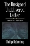 The Unsigned, Undelivered Letter