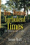 Tea, Tennis, and Turbulent Times