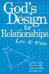 God's Design For Relationships