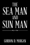 The Sea Man and Sun Man