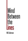 Mind Between the Lines