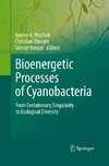 Bioenergetic Processes of Cyanobacteria