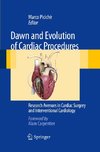 Dawn and Evolution of Cardiac Procedures