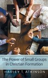 The Power of Small Groups in Christian Formation