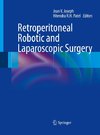 Retroperitoneal Robotic and Laparoscopic Surgery