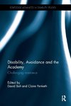 Disability, Avoidance and the Academy