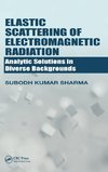 Elastic Scattering of Electromagnetic Radiation