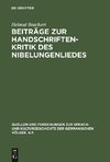 Beiträge zur Handschriftenkritik des Nibelungenliedes