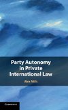 Party Autonomy in Private International Law