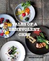 TALES OF A BENEVOLENT CHEF