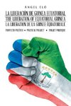 La Liberación De Guinea Ecuatorial  the Liberation of Equatorial Guinea  La Libération De La Guinée Équatoriale