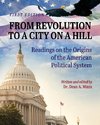 From Revolution to a City on a Hill