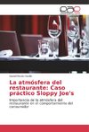 La atmósfera del restaurante: Caso práctico Sloppy Joe's