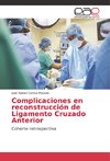 Complicaciones en reconstrucción de Ligamento Cruzado Anterior