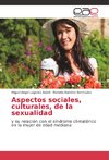 Aspectos sociales, culturales, de la sexualidad