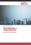 Socialismo y capitalismo: