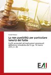 La non punibilità per particolare tenuità del fatto