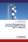 Hanover Management in Integrated UMTS and IEEE 802.11 Network